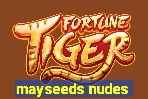 mayseeds nudes